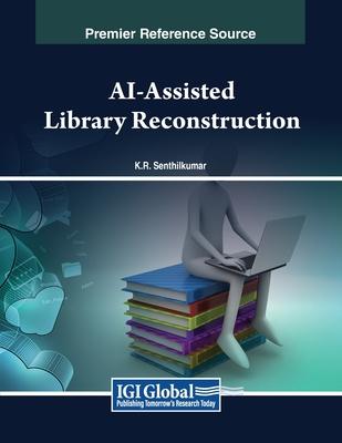 AI-Assisted Library Reconstruction