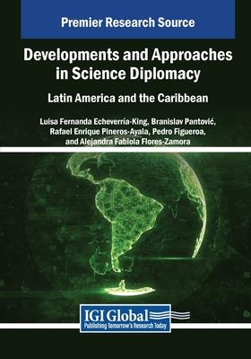 Developments and Approaches in Science Diplomacy: Latin America and the Caribbean