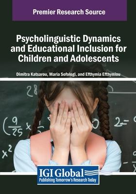 Psycholinguistic Dynamics and Educational Inclusion for Children and Adolescents