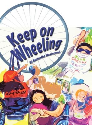 Keep On Wheeling