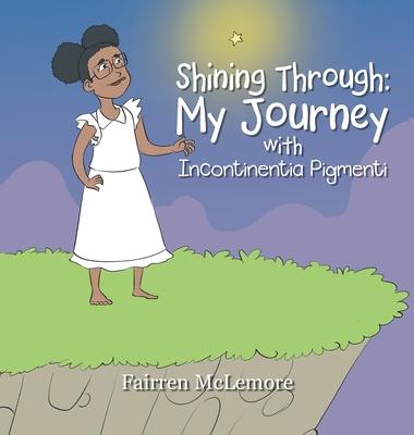 Shining Through: My Journey with Incontinentia Pigmenti