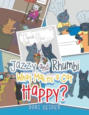 Jazzy and Rhumbi: What Makes a Cat Happy?