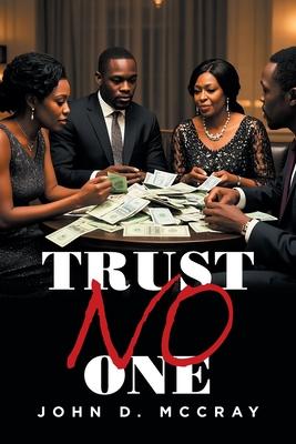 Trust No One