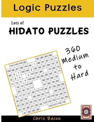 Lots of Hidato: 360 Puzzles Medium to Hard