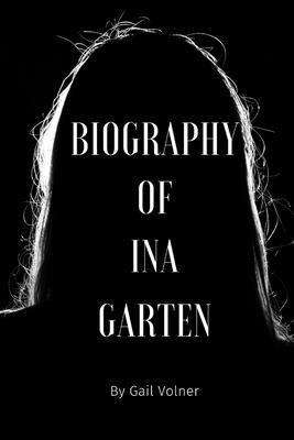 Ina Garten Memoir: The Inspiring Journey of a Celebrity Chef and Television Personality