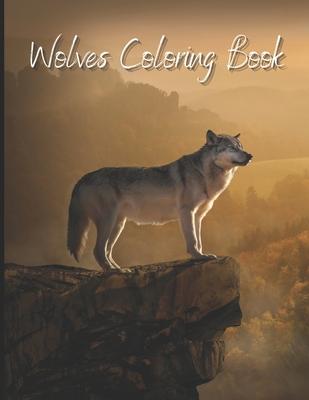 Wolves Coloring Book: A painting fun for children and adults