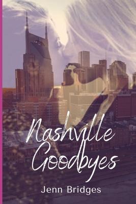 Nashville Goodbyes