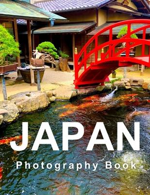 Japan Photobook 2023 Amazing & Stunning Pictures & Photos of Japan (by Tokyo Paul)