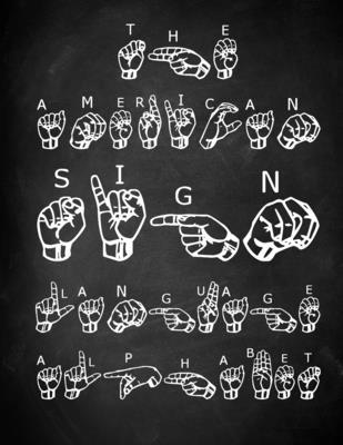 ASL American Sign Language: Alphabet Book For Beginners: For All Ages - Hand Signs