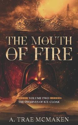 The Mouth of Fire