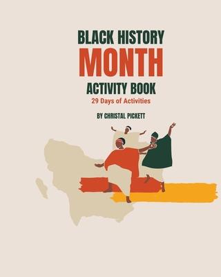 Black History Month Activity Book: 29 Days of Activities