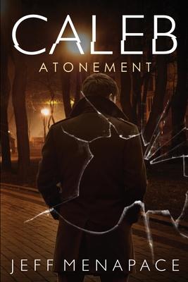 Caleb: Atonement