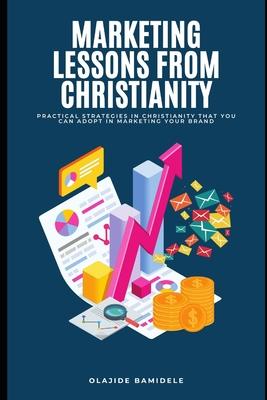 Marketing Lessons From Christianity