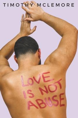 Love Is Not Abuse