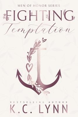 Fighting Temptation: A Men of Honor Special Edition Cover