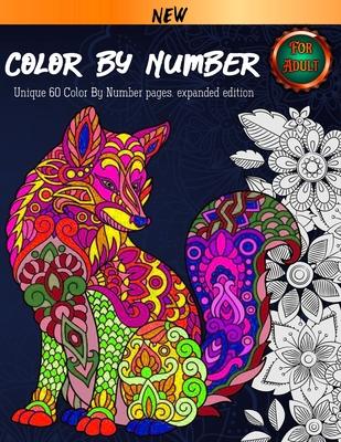 Color By Number For Adult: Coloring Book. 60 Color By Number Pages. New and expanded edition Subscription