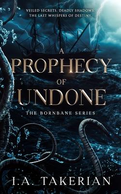 A Prophecy of Undone: The Bornbane Series