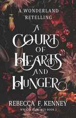 A Court of Hearts and Hunger: A Wonderland Retelling Subscription