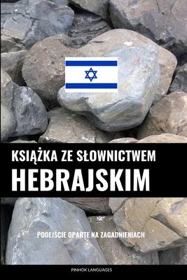 Książka ze slownictwem hebrajskim: Podejście oparte na zagadnieniach Subscription