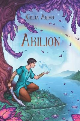 Akilion: Novela de fantasa juvenil young adult