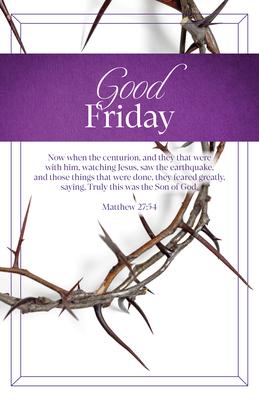 Good Friday Bulletin: Watching Jesus (Package of 100): Matthew 27:54 (Kjv)