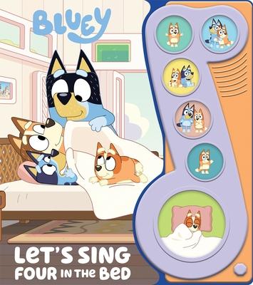 Bluey: Let's Sing Four in the Bed Sound Book [With Battery] Subscription