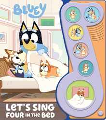 Bluey: Let's Sing Four in the Bed Sound Book [With Battery]