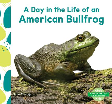Day in the Life of an American Bullfrog Subscription