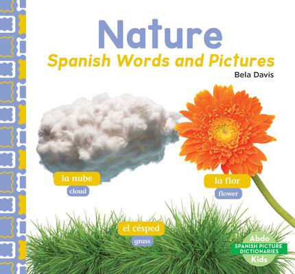 Nature: Spanish Words and Pictures: Spanish Words and Pictures Subscription