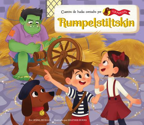 Rumpelstiltskin (Spanish Version)