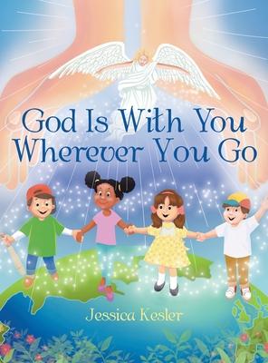 God Is with You Wherever You Go