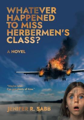 Whatever Happened to Miss Herbermen's Class?