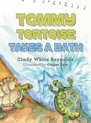 Tommy Tortoise Takes a Bath