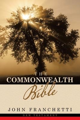 The Commonwealth Bible: New Testament