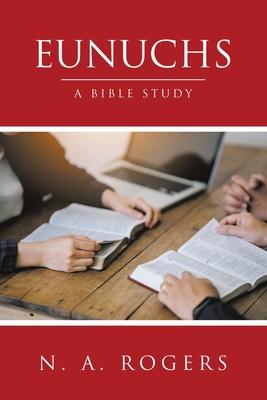 Eunuchs: A Bible Study Subscription