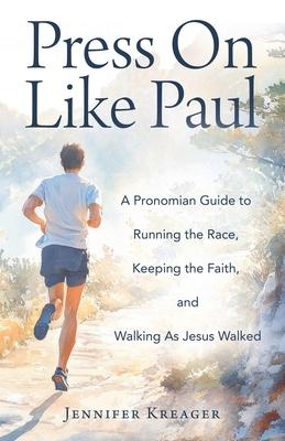Press On Like Paul: A Pronomian Guide to Running the Race, Keeping the Faith, and Walking As Jesus Walked Subscription