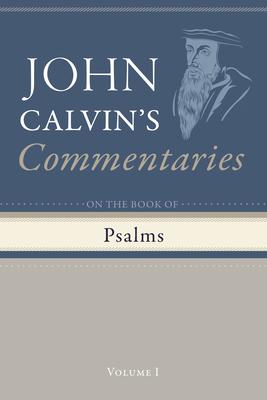 Commentaries on the Book of Psalms, Volume 1