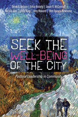 Seek the Well-Being of the City: Pastoral Leadership in Community Subscription
