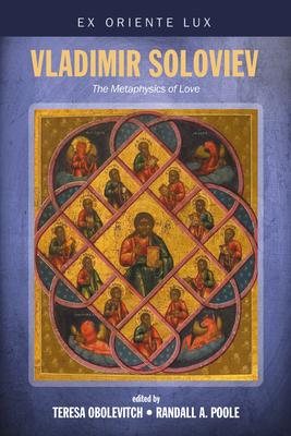Vladimir Soloviev: The Metaphysics of Love Subscription