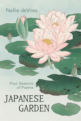Japanese Garden: Four Seasons of Poems Subscription