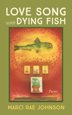 Love Song with Dying Fish Subscription