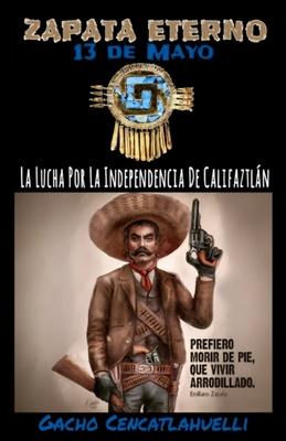 Zapata Eterno: 13 De Mayo