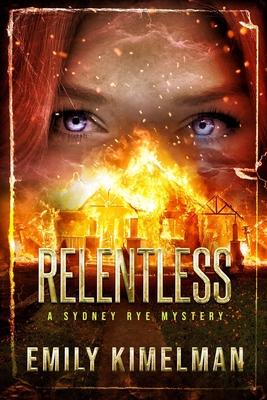 Relentless: Sydney Rye Mysteries #16 Subscription