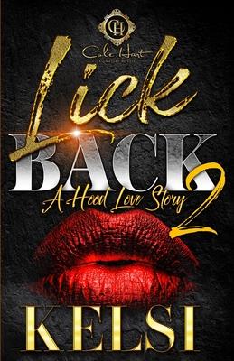 Lick Back 2: A Hood Love Story