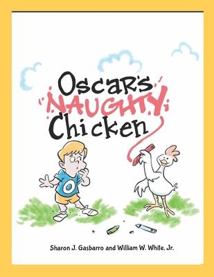 Oscar's Naughty Chicken