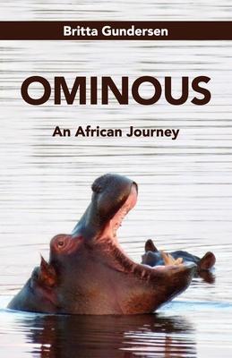 Ominous: An African Journey