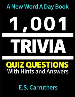 1,001 Trivia Questions and Answers: Trivia Quiz Book