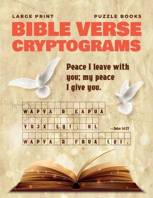 Large Print Bible Verse Cryptograms Puzzle Books: Cryptoquotes Puzzle Books for Adults