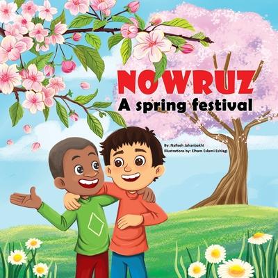 Nowruz A Spring Festival