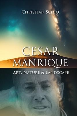 Csar Manrique Cabrera: Art, Nature, and Landscape